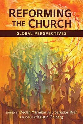 Reforming-the-Church-Global-Perspectives-ed.-Declan-Marmion-and-Salvador-Ryan-Collegeville-MN-Liturgical-Press-2023.png#asset:15286