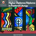 Blended learning Higher Diploma & Diploma in Pastoral Liturgy programmes