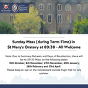 Sunday Mass in St Mary's Oratory at 09:30 - All Welcome.