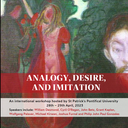 ‘Analogy, Desire, and Imitation’ An international workshop hosted by St Patrick's Pontifical University