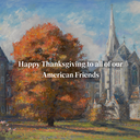 Happy Thanksgiving to all of our American Friends